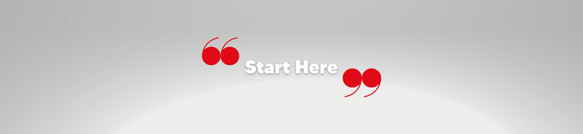 Start Here